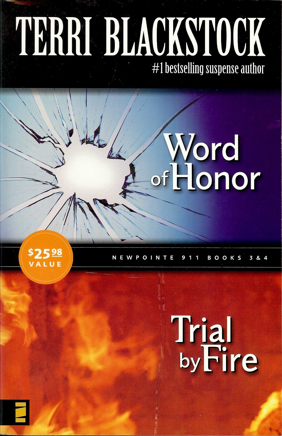 Word of Honor and Trial By Fire, 2 Books (newpointe 911, books 3 and 4 in one book) - 2819