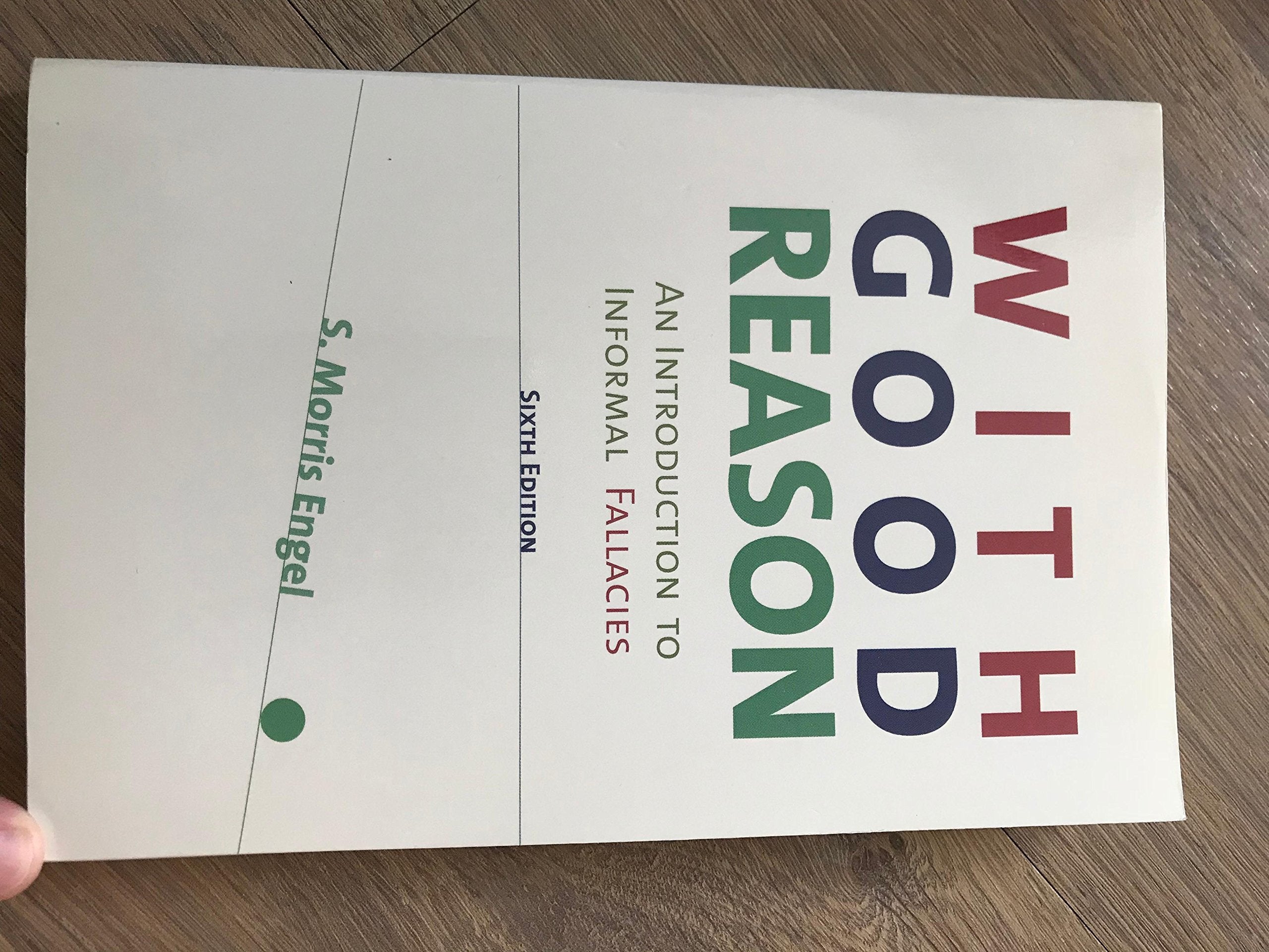 With Good Reason: An Introduction to Informal Fallacies