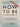 How to Be Invisible: The Essential Guide to Protecting Your Personal Privacy, Your Assets, and Your Life (Revised Edition)