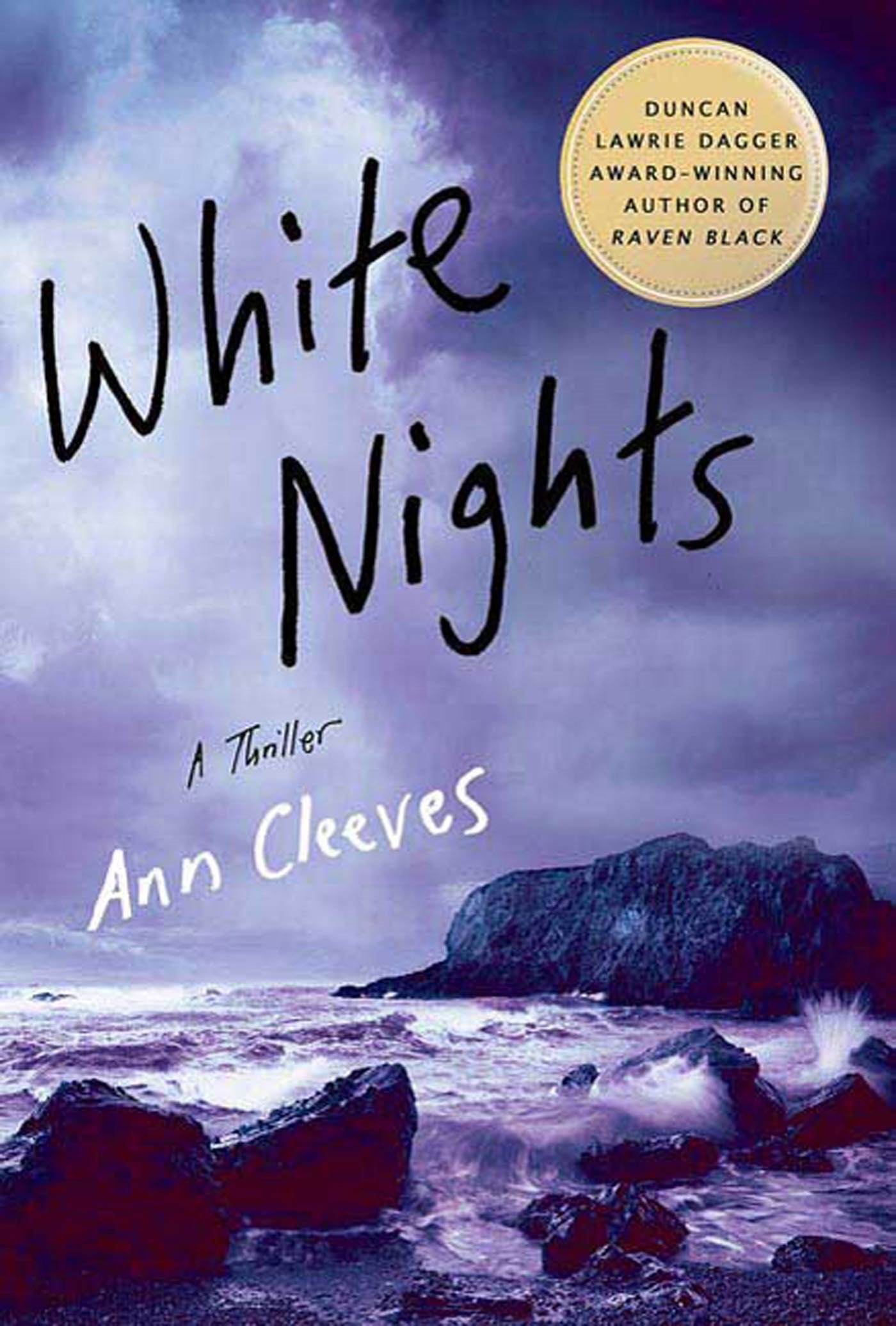 WHITE NIGHTS: A THRILLER (SHETLA