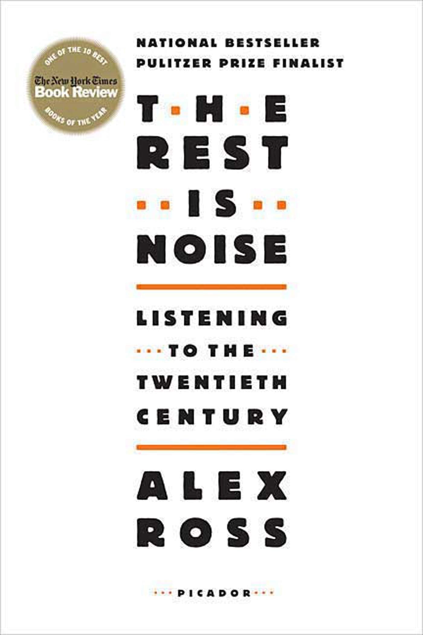 The Rest Is Noise: Listening to the Twentieth Century - 8947