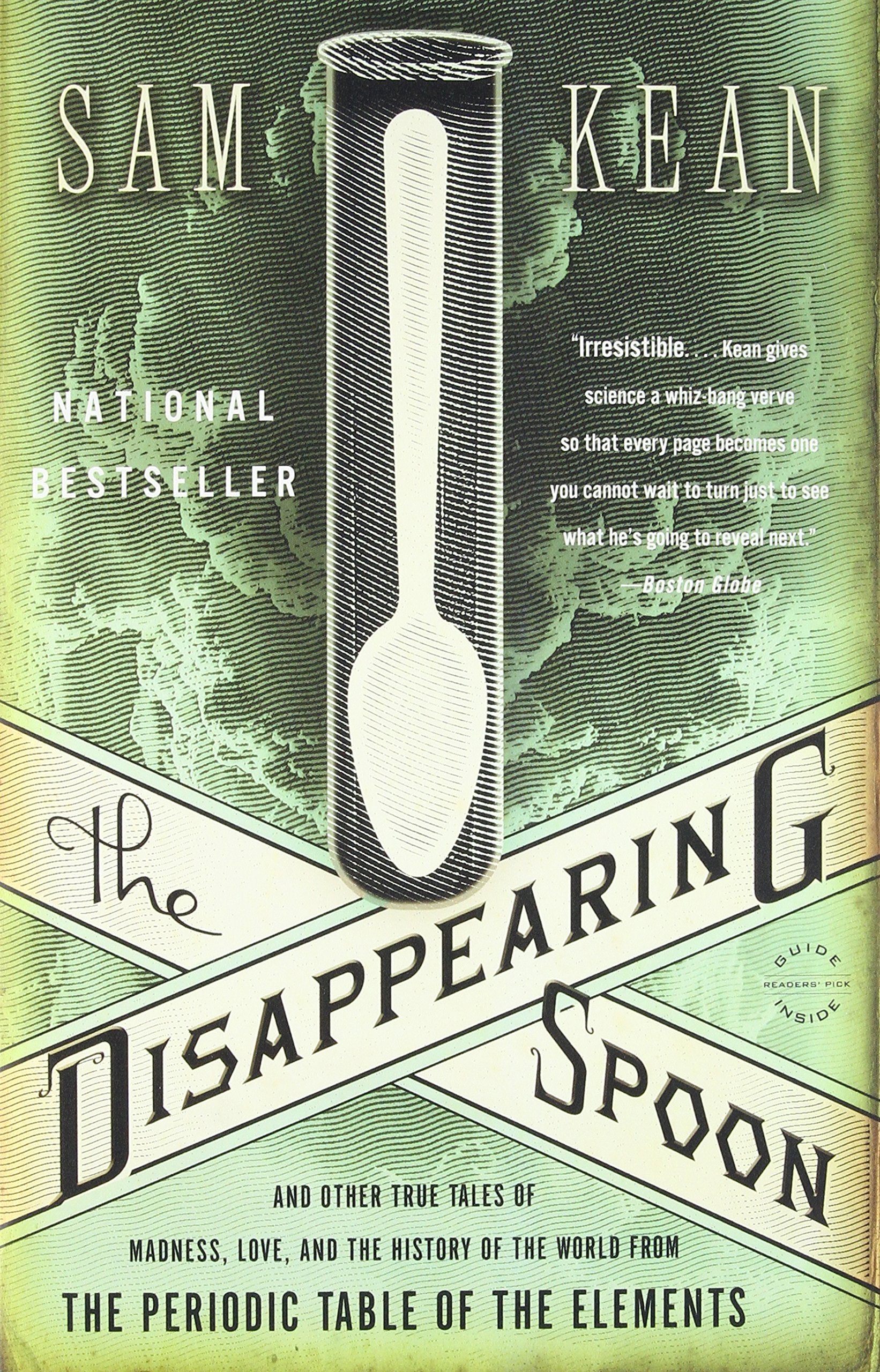 The Disappearing Spoon: And Other True Tales of Madness, Love, and the History of the World from the Periodic Table of the Elements - 5395