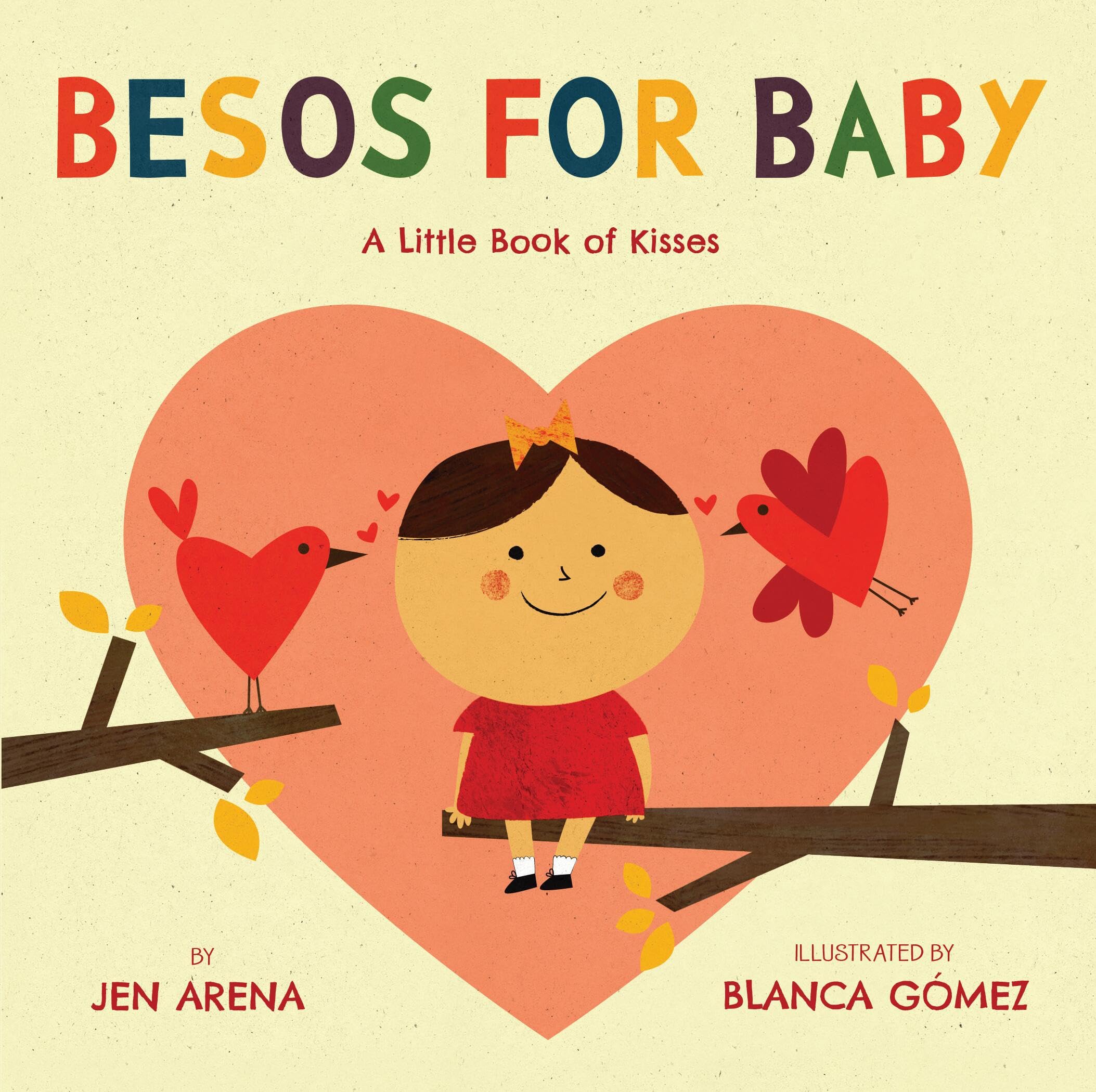 Besos for Baby: A Little Book of Kisses (Little Libros of Love, 1) (Spanish and English Edition)
