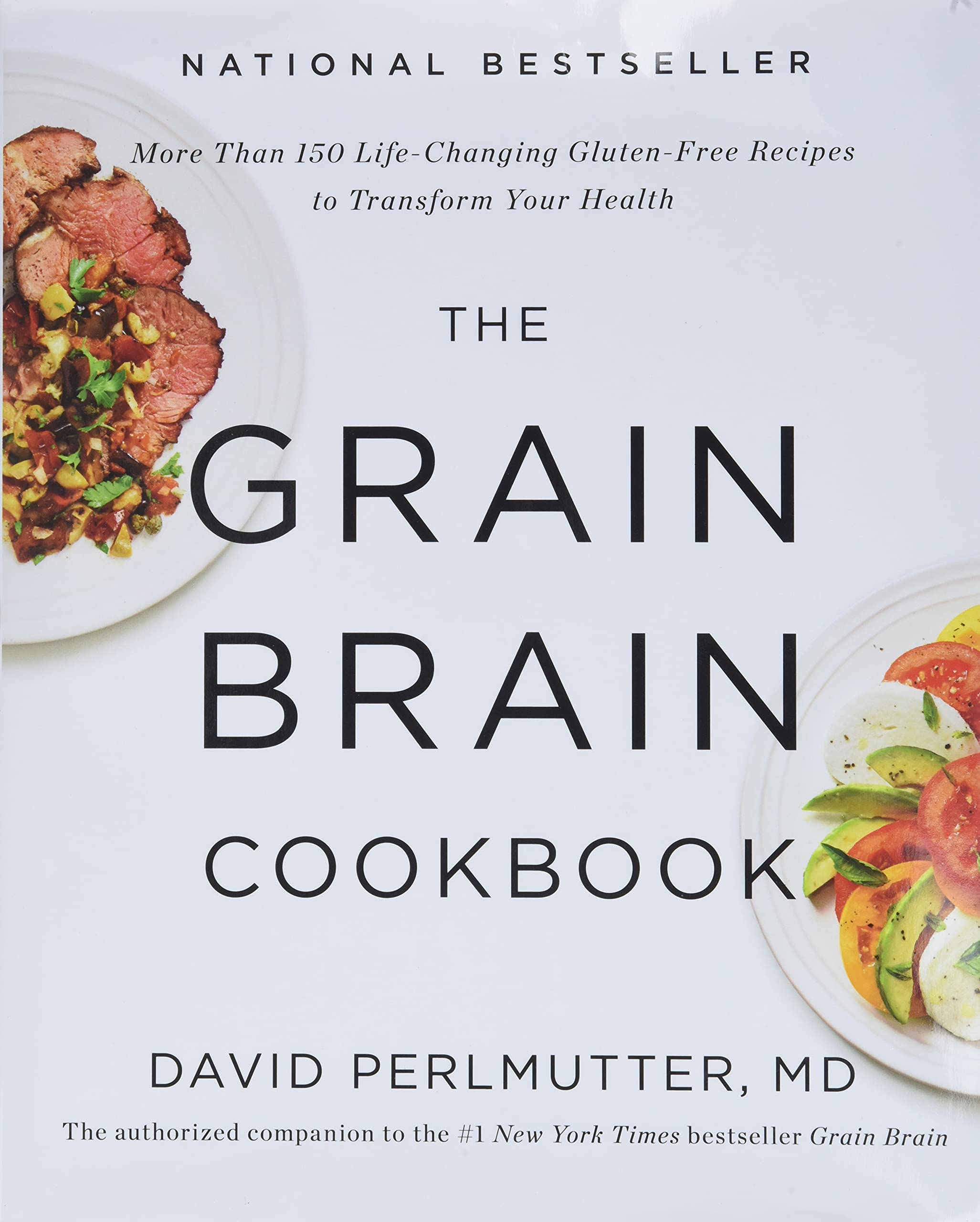 THE GRAIN BRAIN COOKBOOK: MORE T