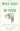 Wealth Secrets of the One Percent: A Modern Manual to Getting Marvelously, Obscenely Rich