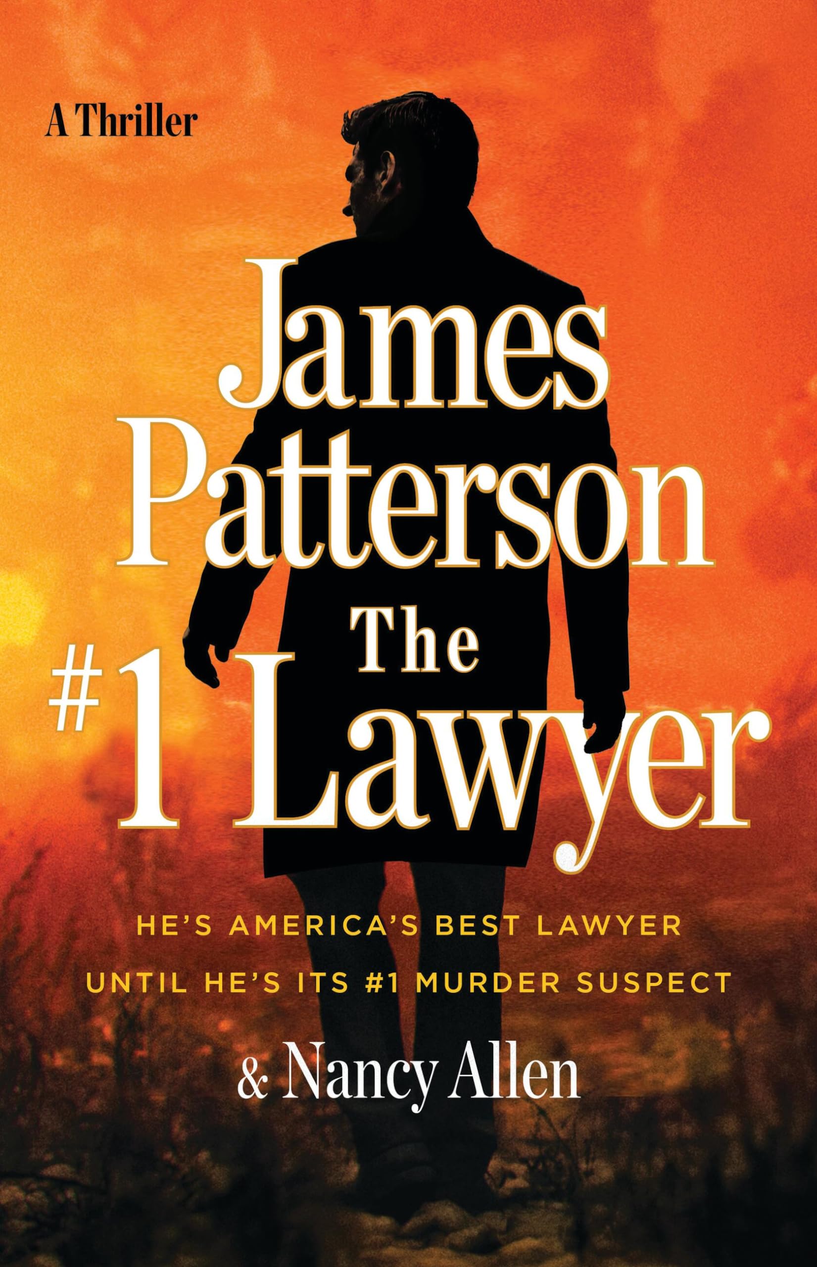 The #1 Lawyer: He’s America’s Best Lawyer Until He’s Its #1 Murder Suspect