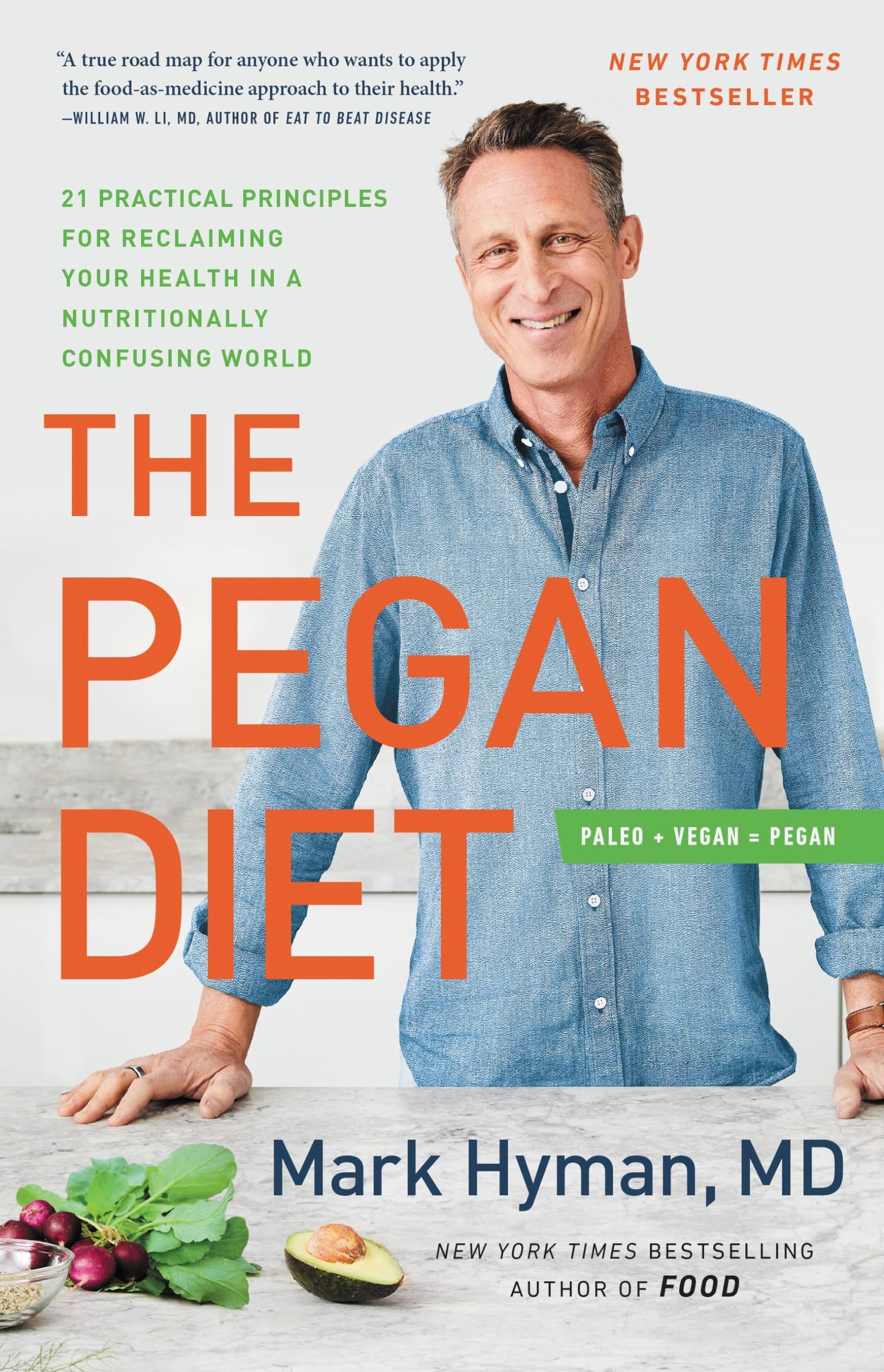 THE PEGAN DIET: 21 PRACTICAL PRI