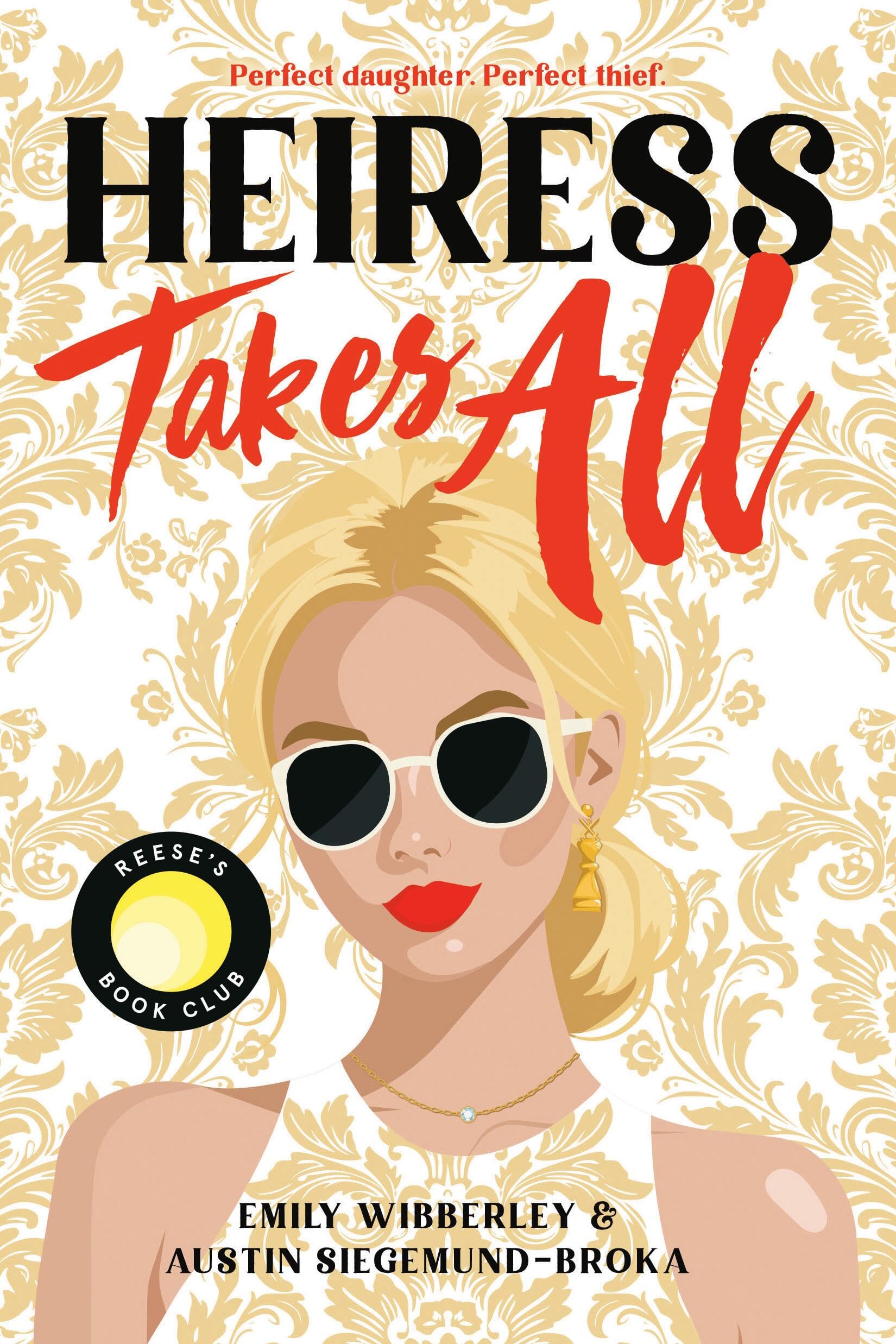 Heiress Takes All (A Reese’s Book Club Pick) (Heiress Heists, 1)