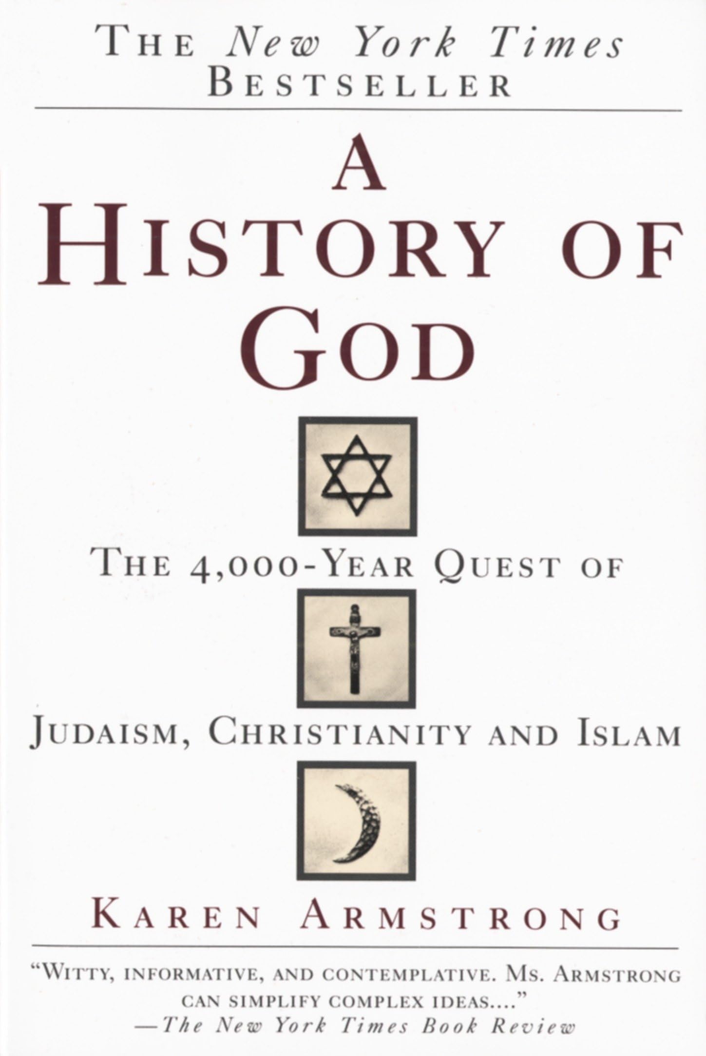 A History of God: The 4,000-Year Quest of Judaism, Christianity and Islam - 5923