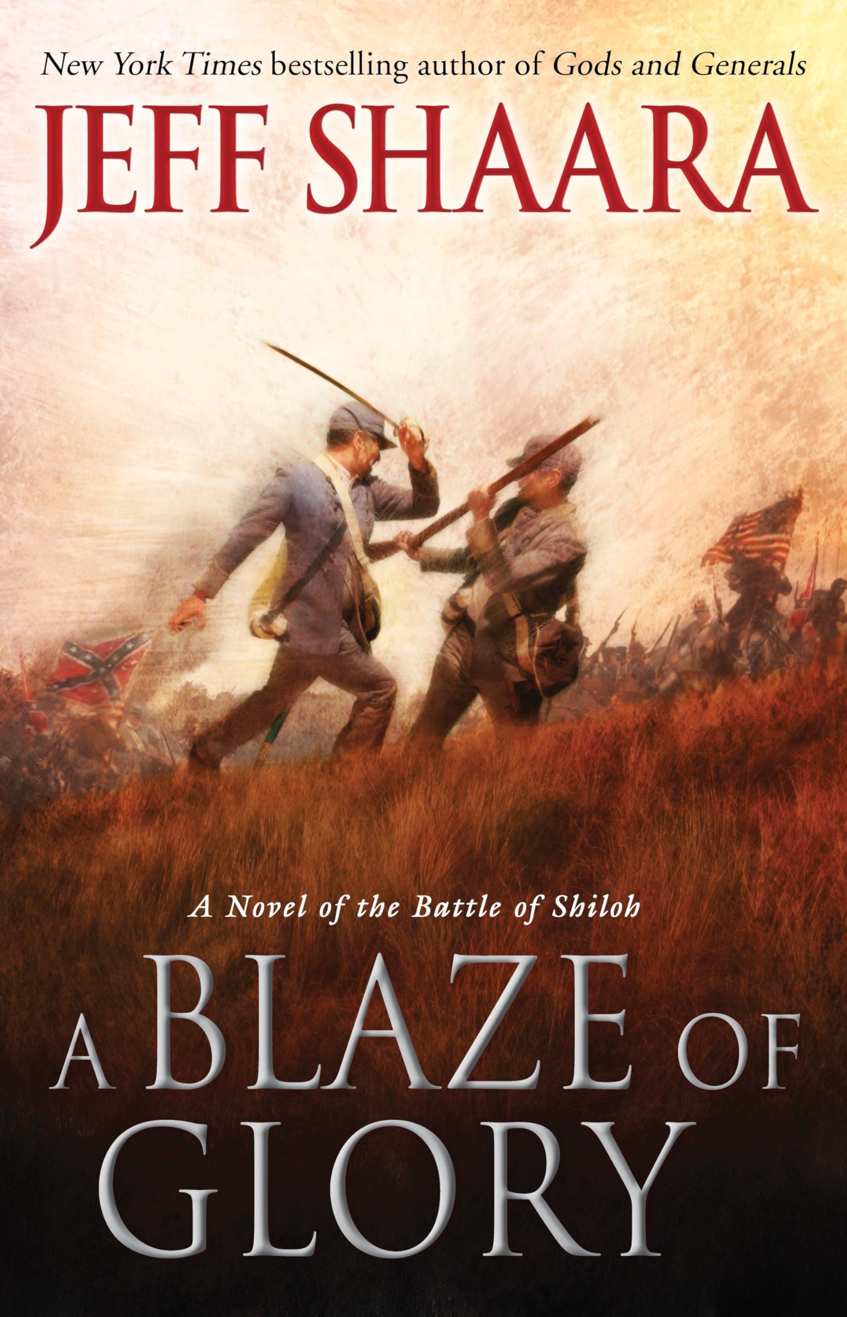 A Blaze of Glory: A Novel of the Battle of Shiloh (the Civil War in the West)