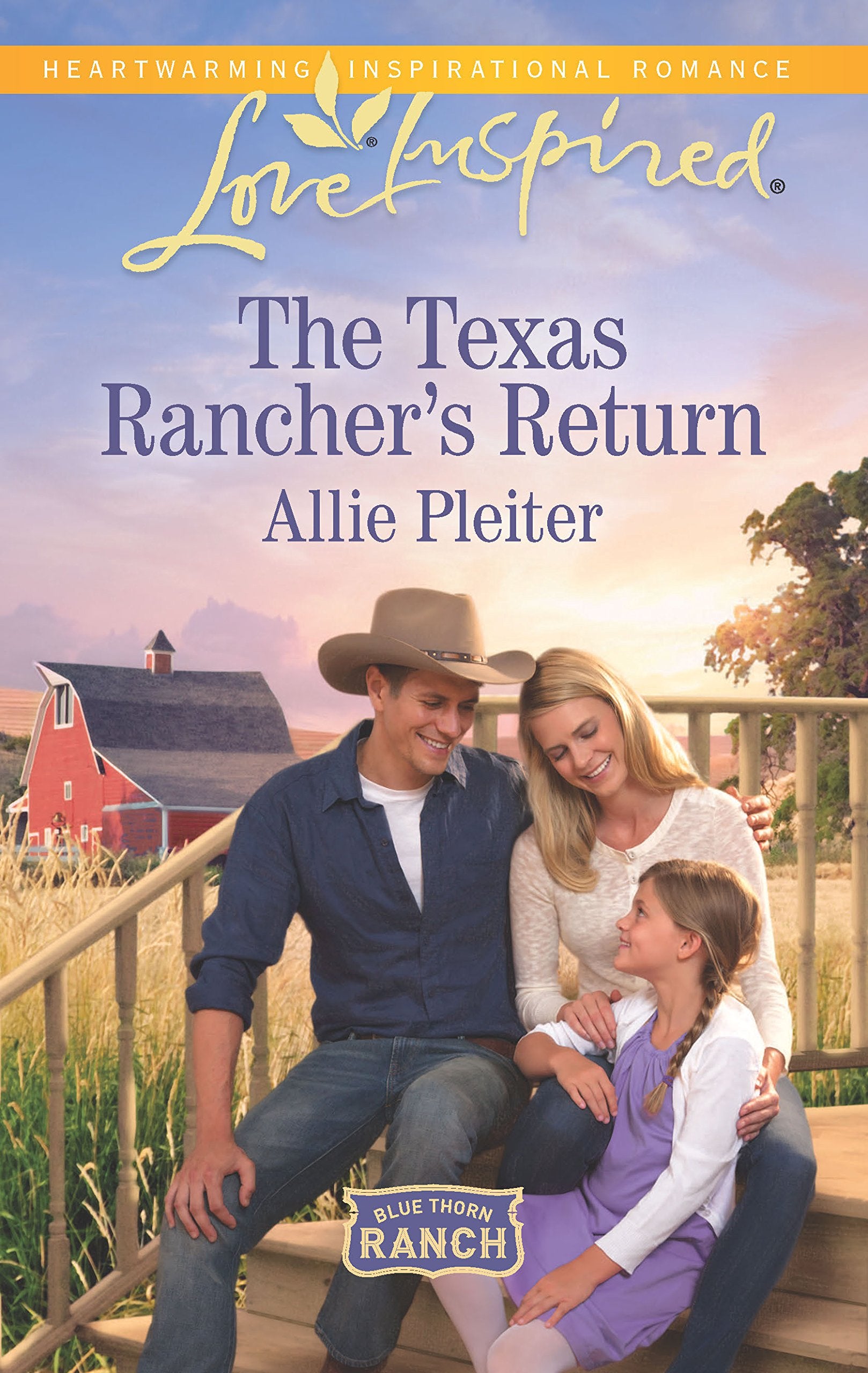 The Texas Rancher's Return (Blue Thorn Ranch) - 3397