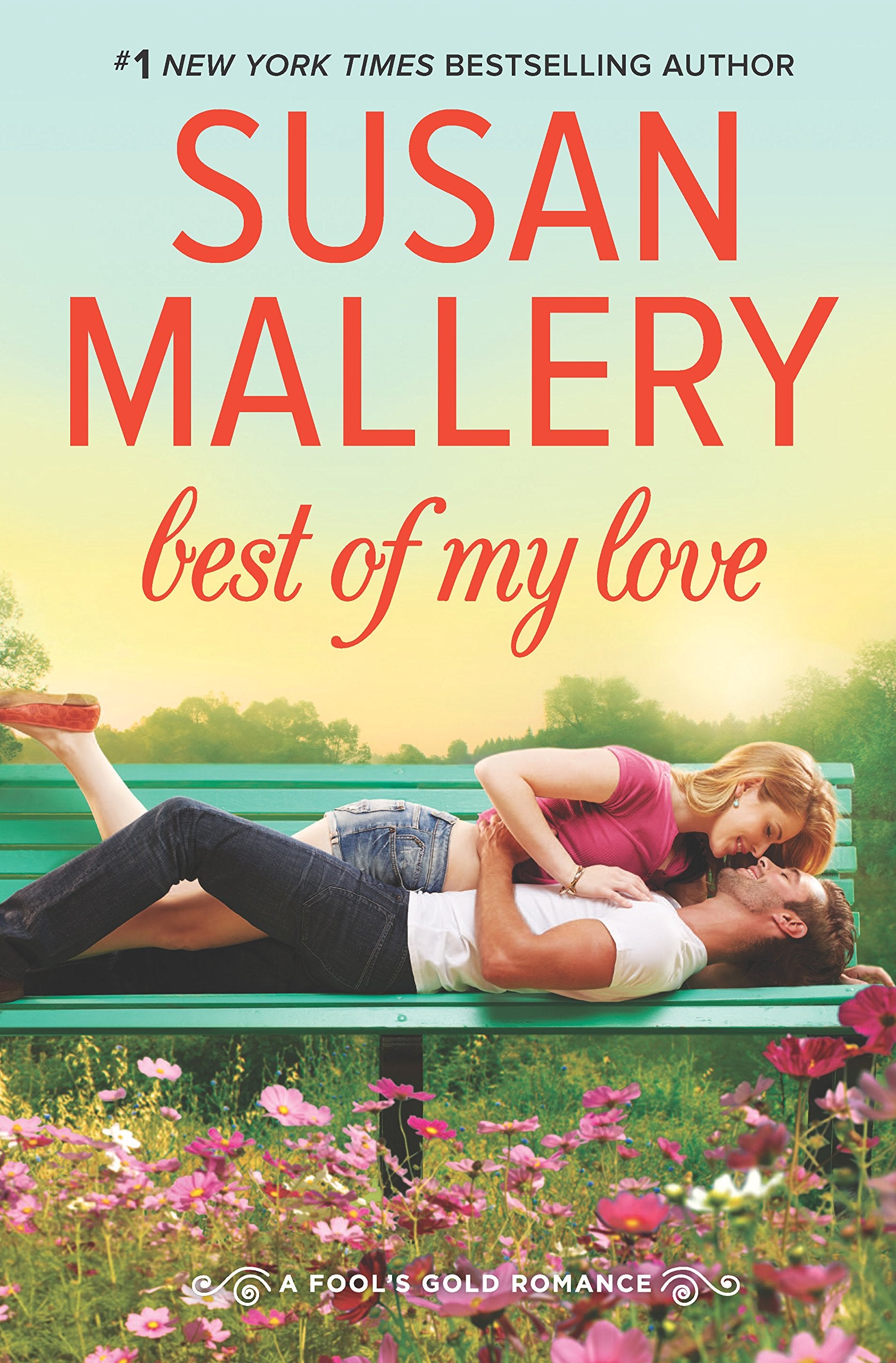 Best of My Love (Fool's Gold, Book 22)