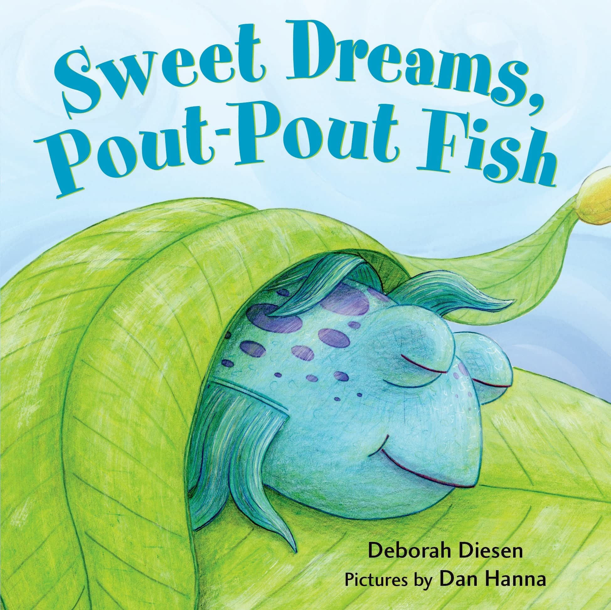Sweet Dreams, Pout-Pout Fish (A Pout-Pout Fish Mini Adventure, 3) - 6560