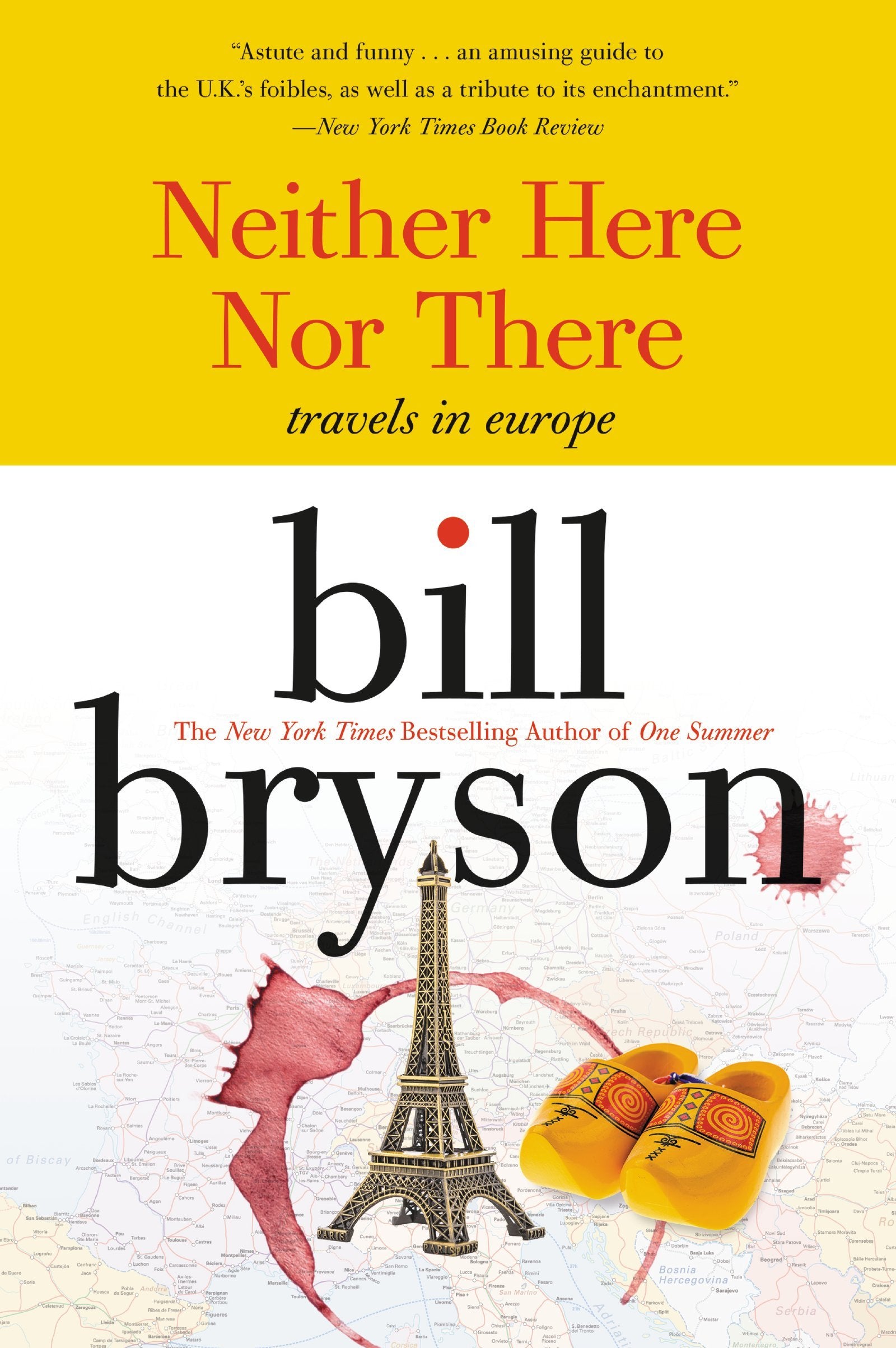 Neither Here nor There: Travels in Europe (Cover may Vary) - 7680