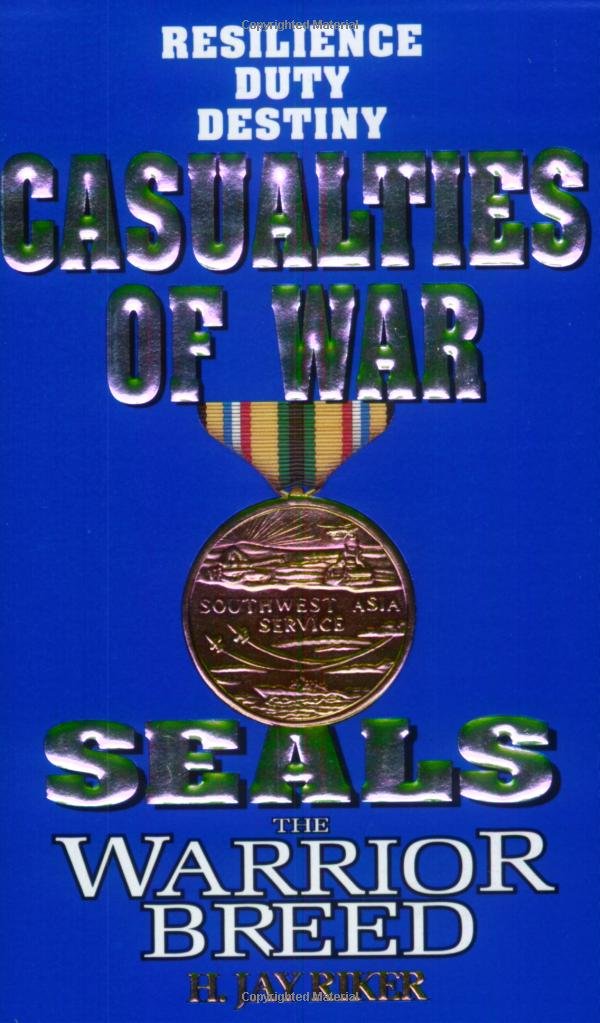 Casualties of War (Seals: The Warrior Breed, Book 9)