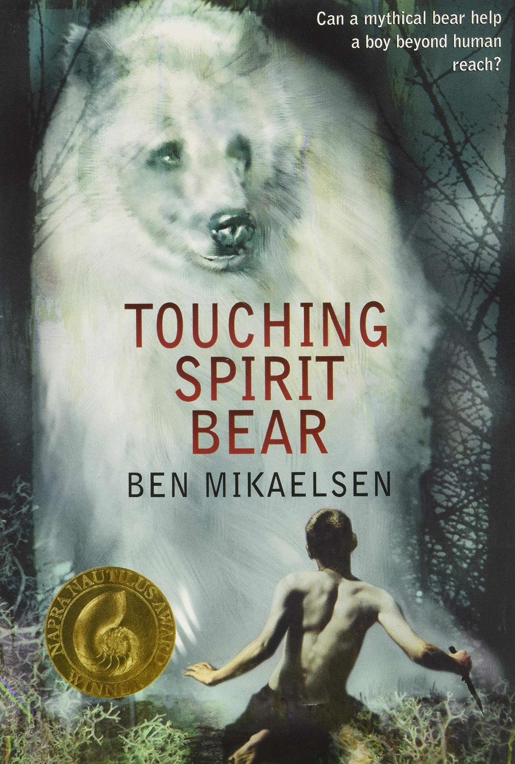 TOUCHING SPIRIT BEAR (SPIRIT BEA