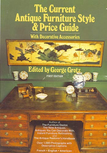 Current Antique Furniture Style & Price Guide