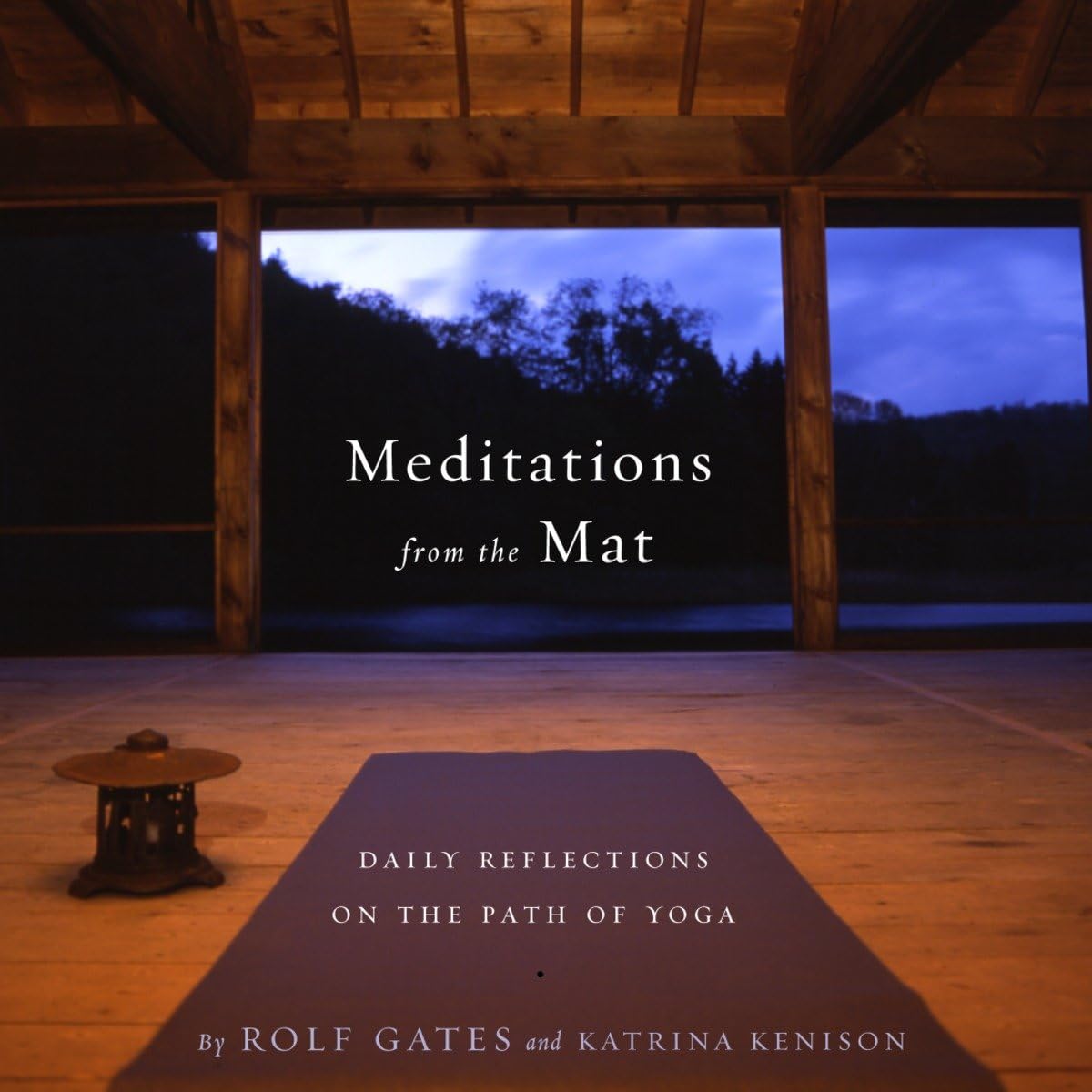 MEDITATIONS FROM THE MAT: DAILY - 7825
