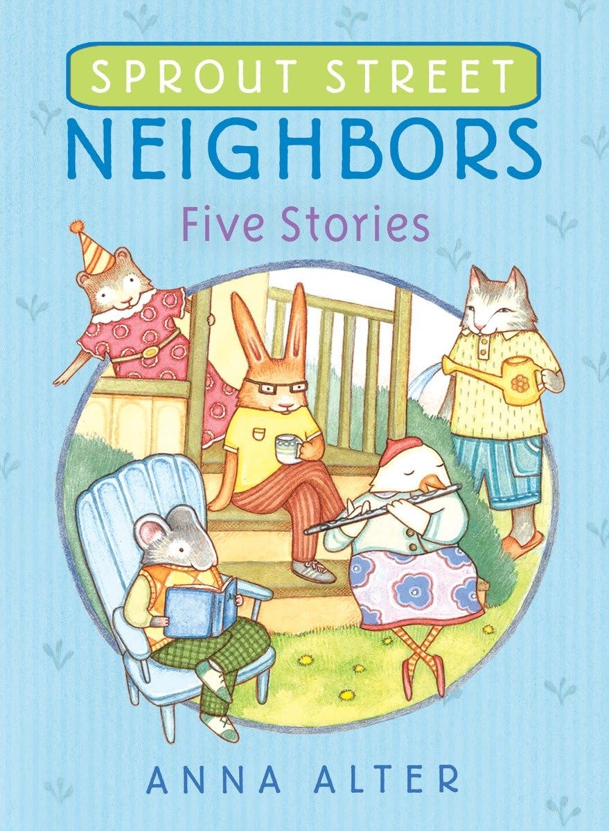 Sprout Street Neighbors: Five Stories - 9496