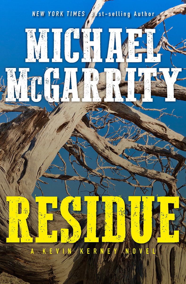 Residue: A Kevin Kerney Novel (Kevin Kerney Novels, 13)