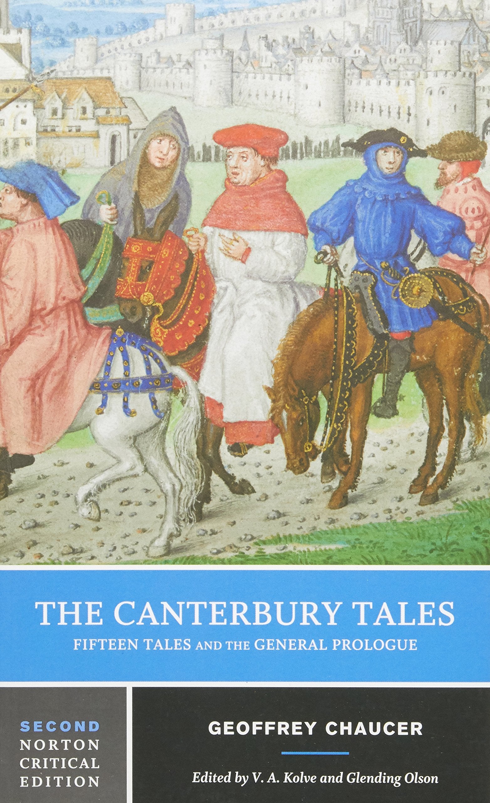 The Canterbury Tales: Fifteen Tales and the General Prologue (Norton Critical Editions)