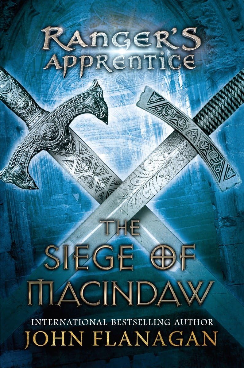 The Siege of Macindaw: Book Six (Ranger's Apprentice)