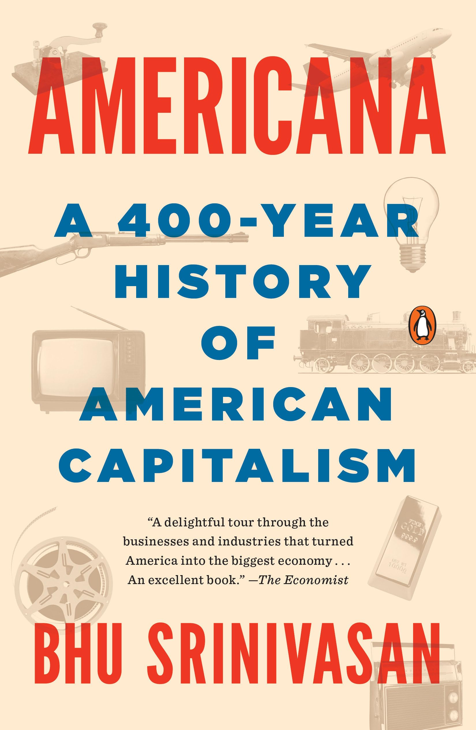 Americana: A 400-Year History of American Capitalism - 7589