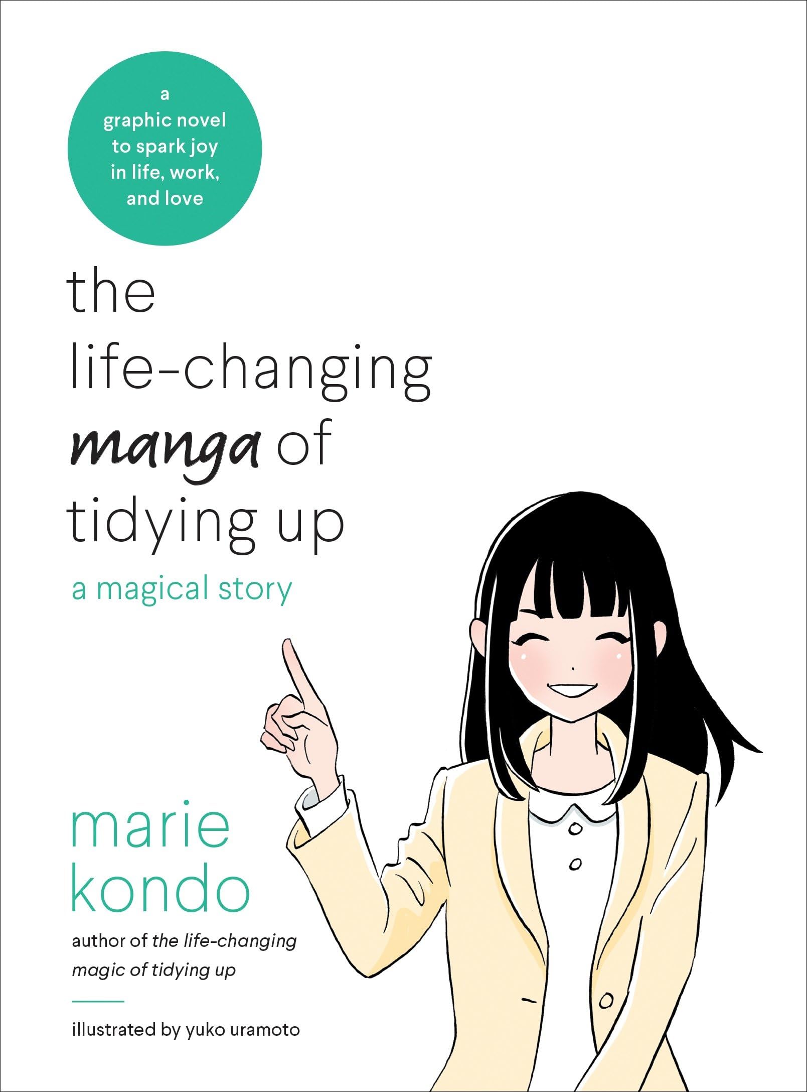 The Life-Changing Manga of Tidying Up: A Magical Story (The Life Changing Magic of Tidying Up) - 1444
