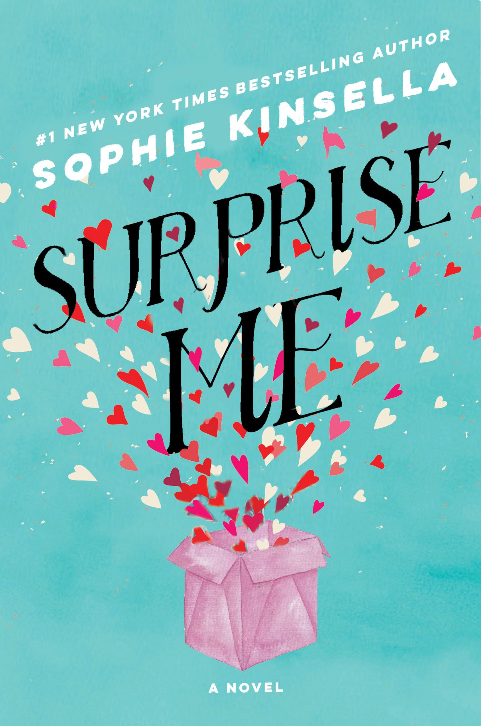 Surprise Me: A Novel - 4798