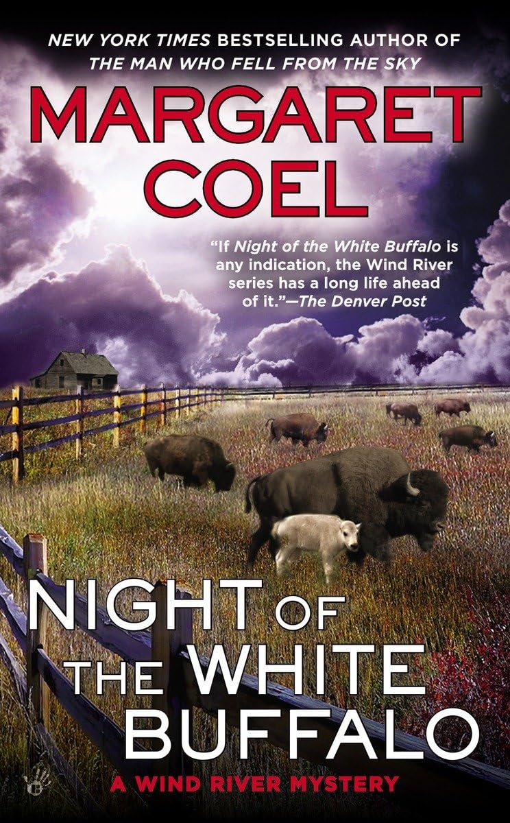 Night of the White Buffalo (A Wind River Mystery)