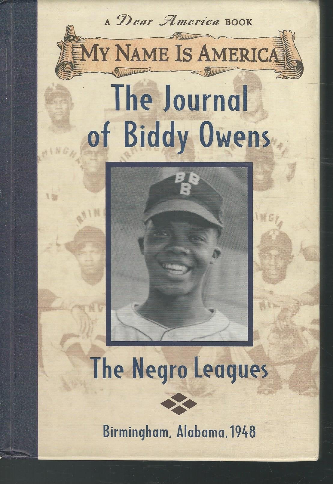 My Name Is America: The Journal Of Biddy Owens, Birmingham, Alabama, 1948