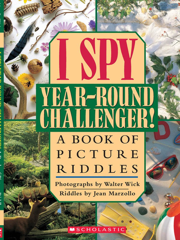 I Spy Year Round Challenger: A Book of Picture Riddles - 1974