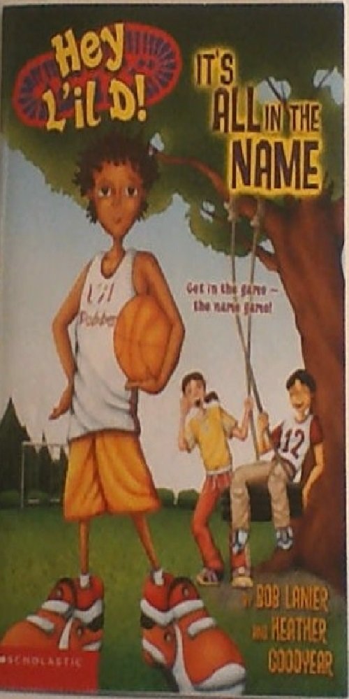 It's All in the Name (Hey L'il D!, No. 1)