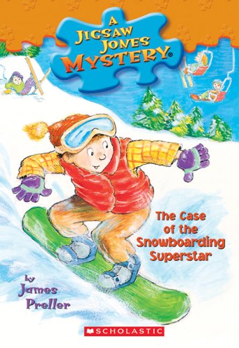 The Case of the Snowboarding Superstar (Jigsaw Jones Mystery, No. 29) - 8499