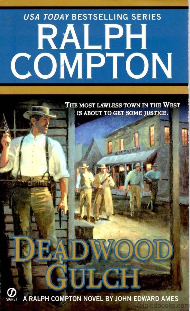 Ralph Compton: Deadwood Gulch - 3765
