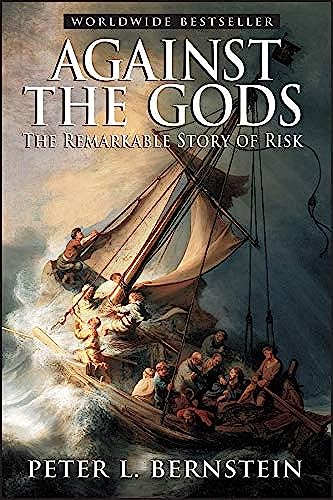 AGAINST THE GODS: THE REMARKABLE