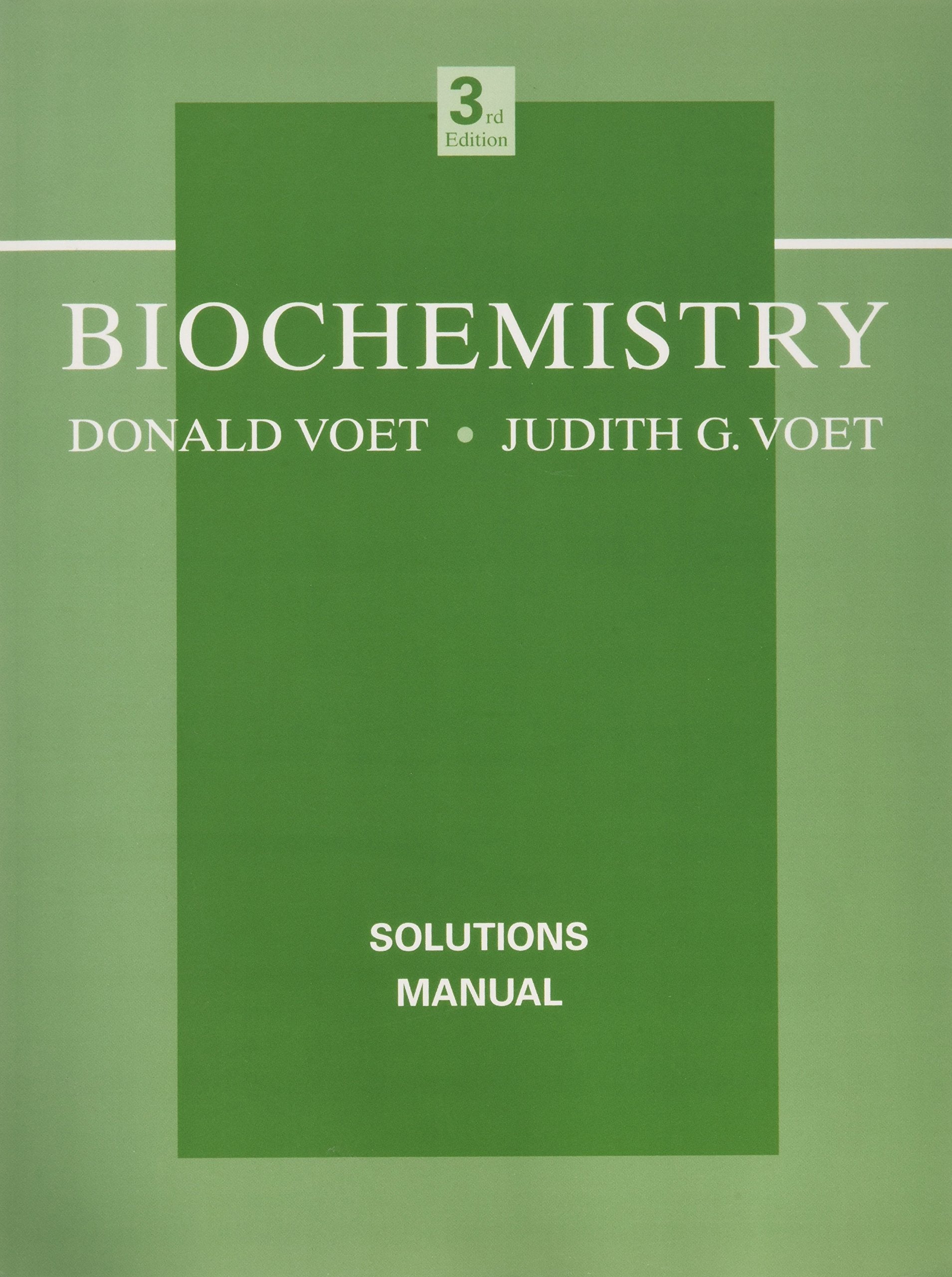 Biochemistry, Solutions Manual