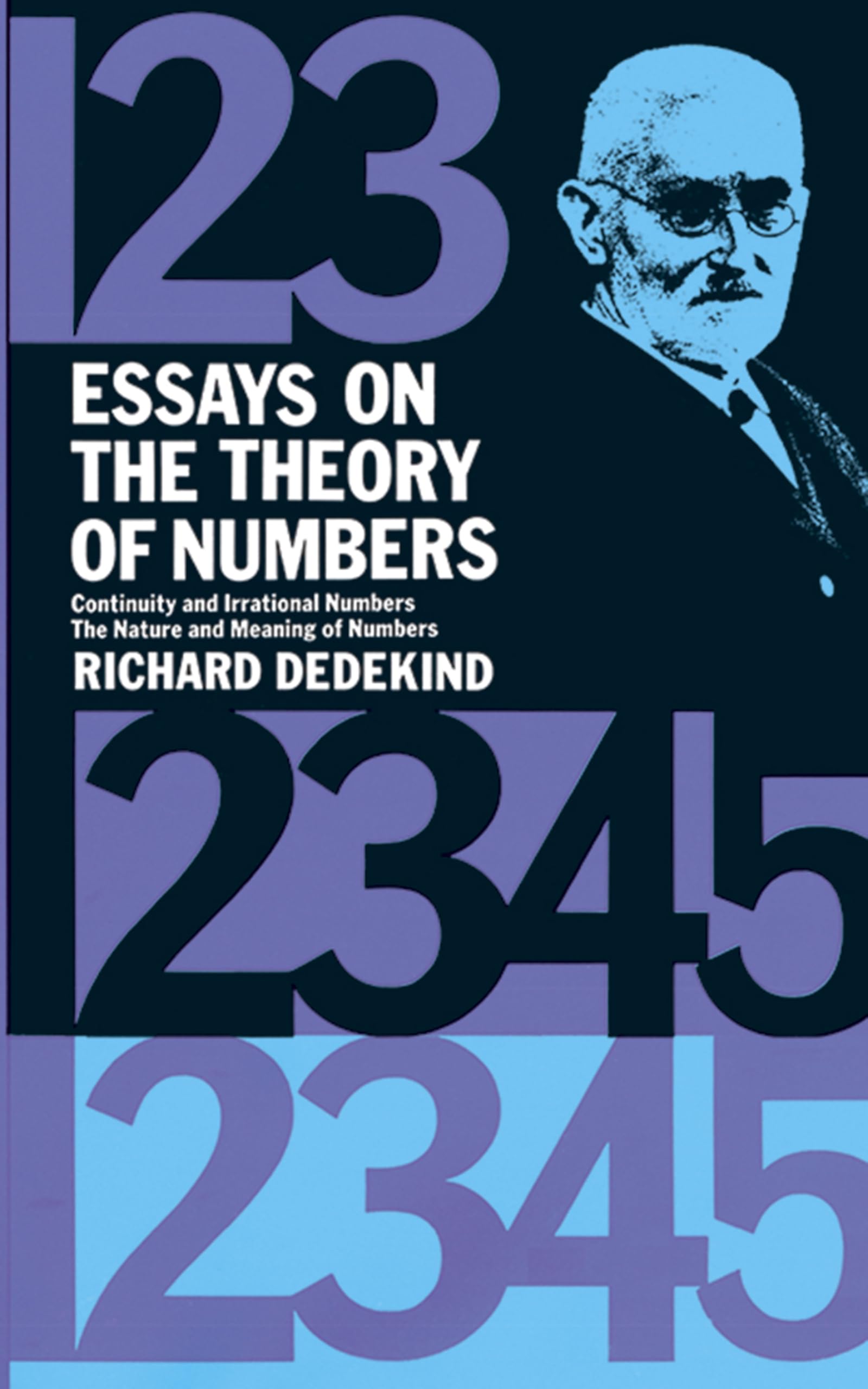 Essays on the Theory of Numbers (Dover Books on Mathematics)