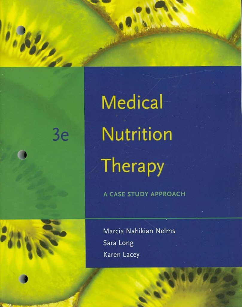 Medical Nutrition Therapy: A Case Study Approach