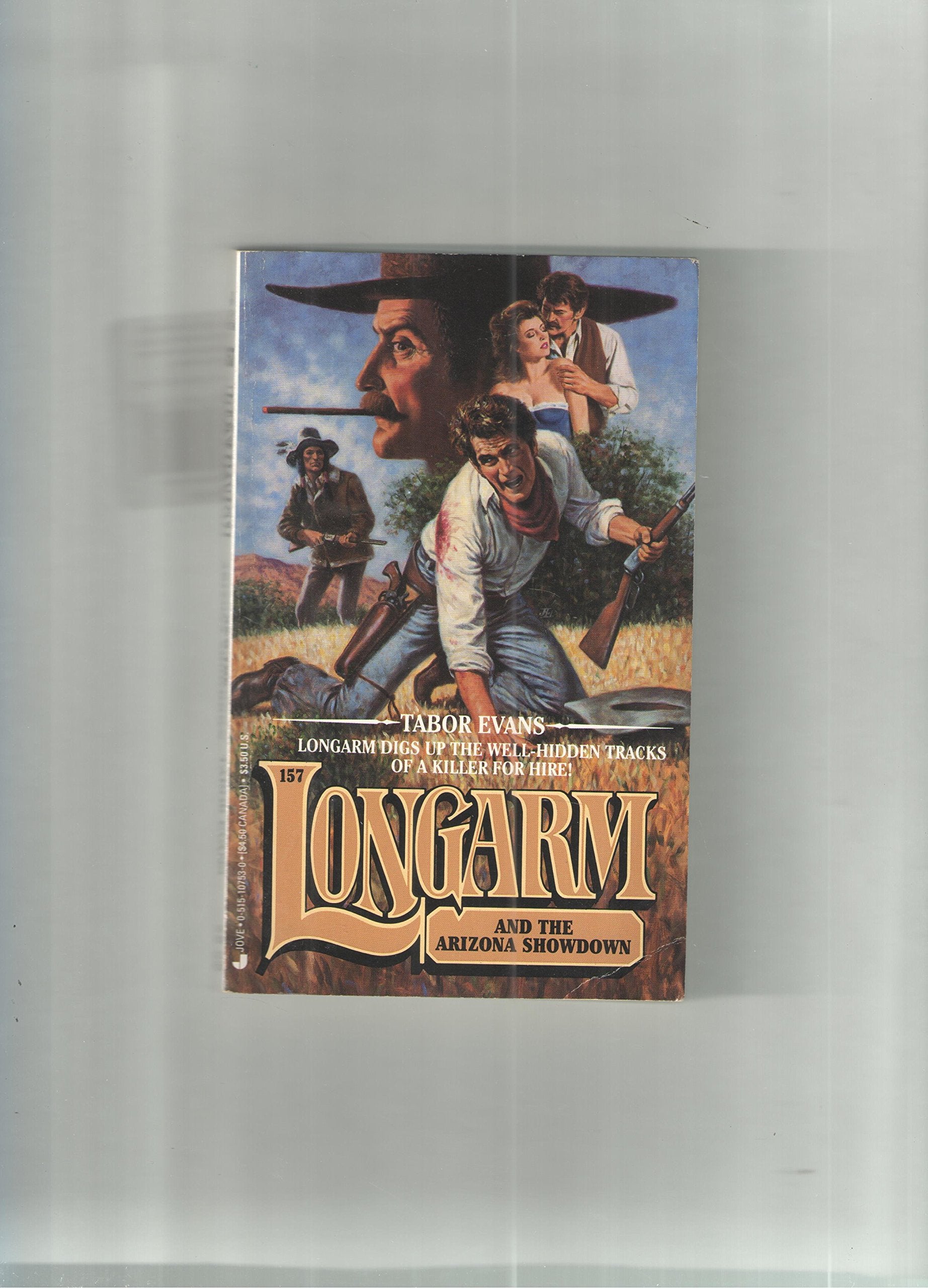 Longarm 157: Longarm and the Arizona Showdown