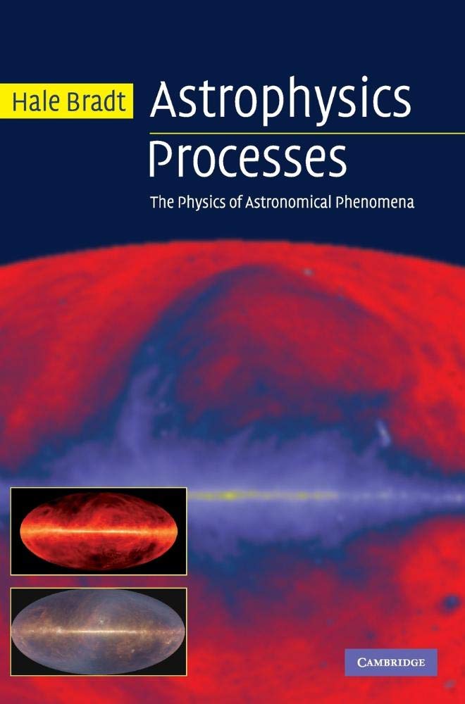 Astrophysics Processes: The Physics of Astronomical Phenomena - 4970