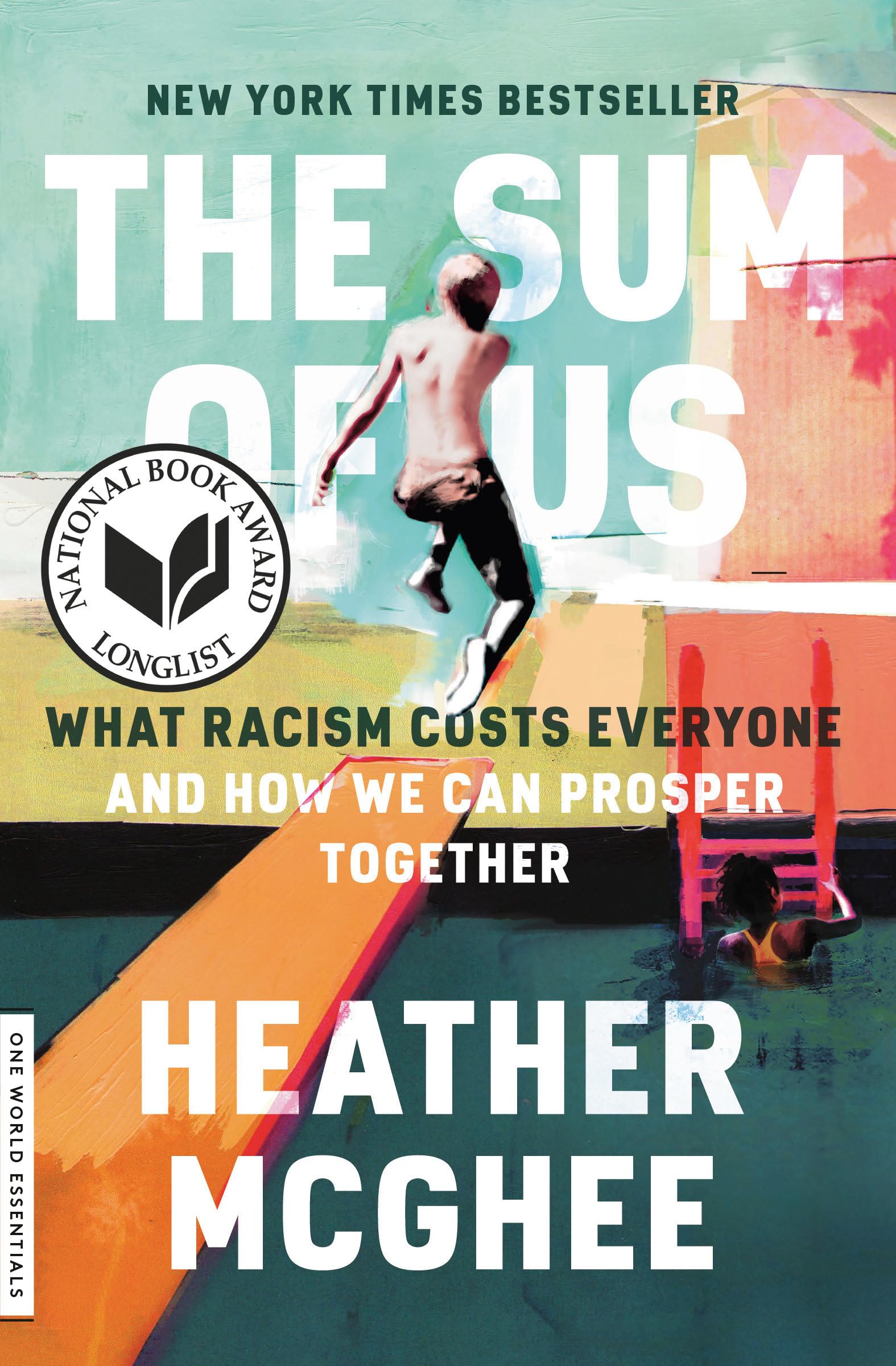 The Sum of Us: What Racism Costs Everyone and How We Can Prosper Together - 7824