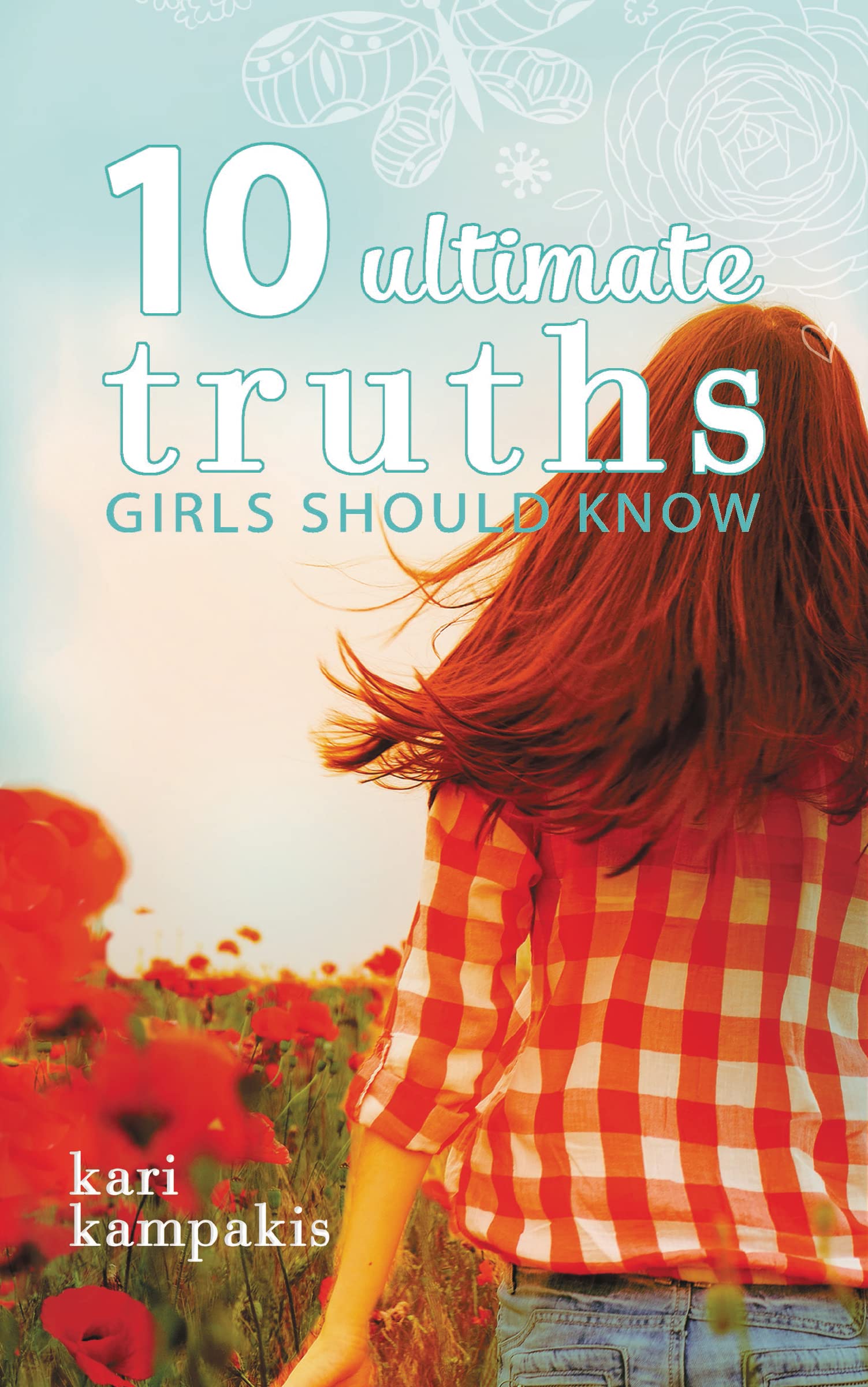 10 ULTIMATE TRUTHS GIRLS SHOULD