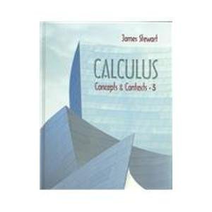 Calculus: Concepts and Contexts - 5737