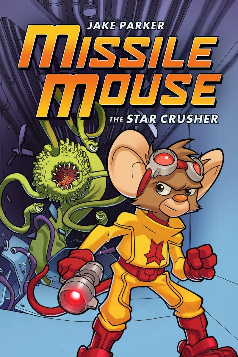 The Star Crusher: A Graphic Novel (Missile Mouse #1): The Star Crusher (1) - 7095