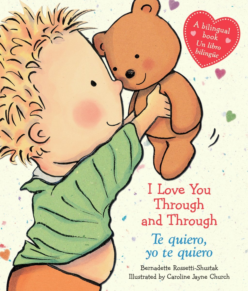 I Love You Through and Through / Te quiero, yo te quiero (Bilingual) (Caroline Jayne Church) (Spanish and English Edition)