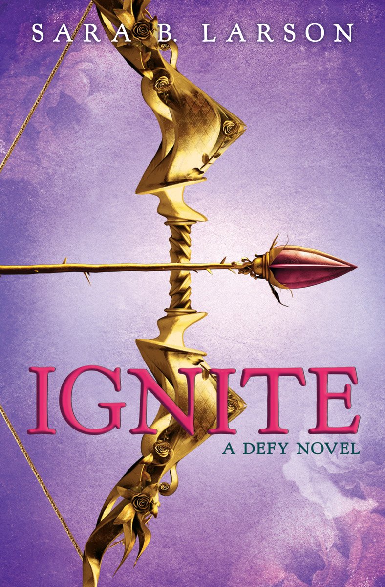 Ignite (Defy Trilogy, Book 2) (2)