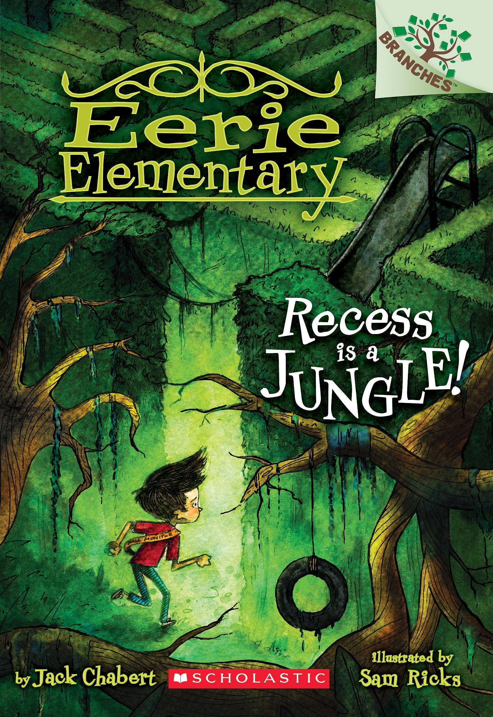 Recess Is a Jungle!: A Branches Book (Eerie Elementary #3): A Branches Book (3) - 4599