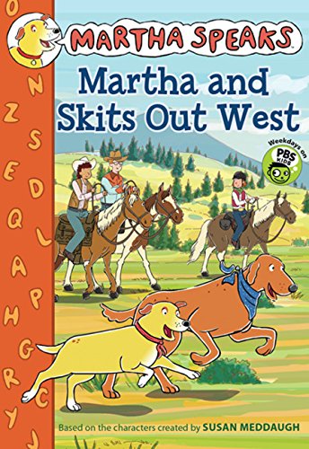Martha and Skits Out West (Martha Speaks Chapter Books)