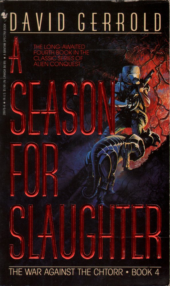 SEASON FOR SLAUGHTER (The War Against the Chtorr, Book 4)